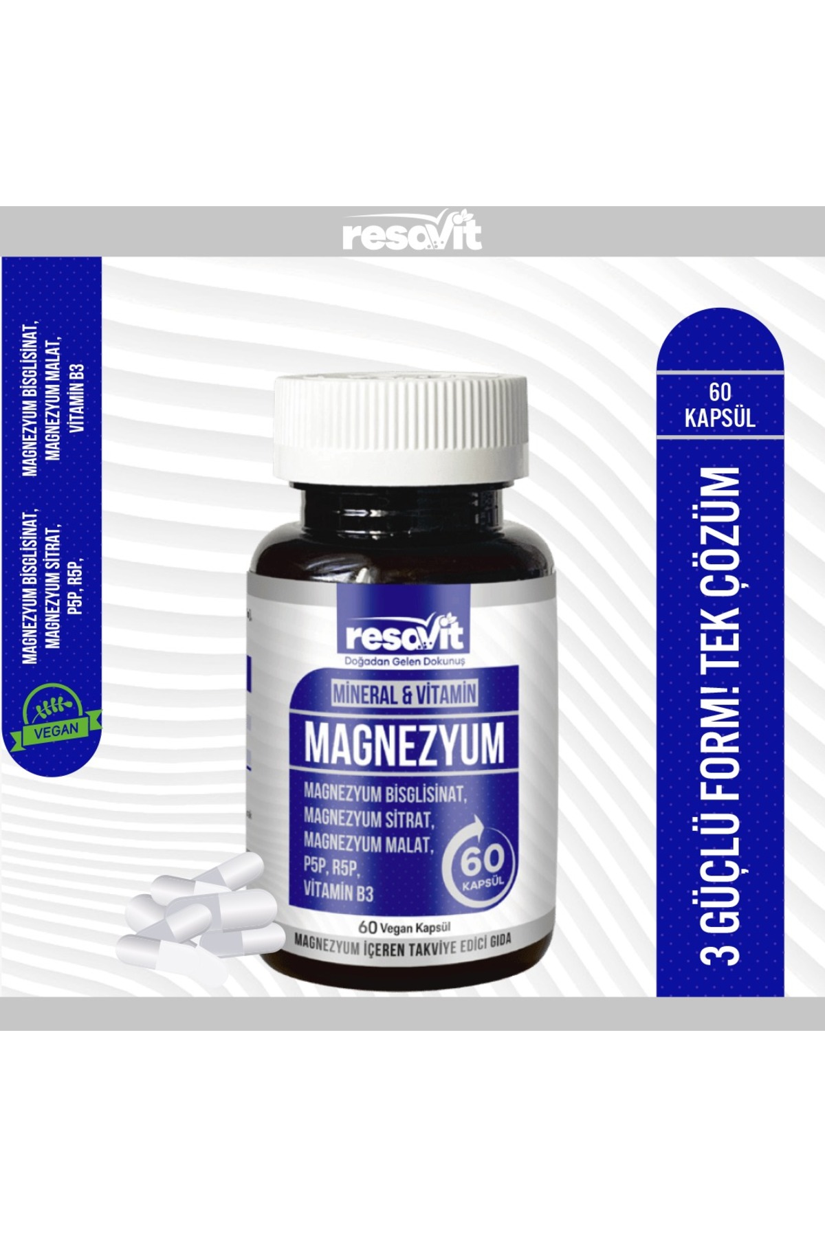 Magnezyum 3’Lü Form (Bisglisinat-Sitrat-Malat) + Vitamin (B2, B3, B6) - 60 Bitkisel Kapsül